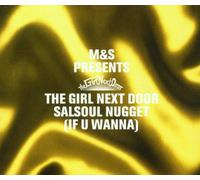 CD Single : M&s Presents The Girl Next Door-Salsoul Nugget (If U Wanna)