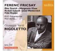 Ferenc Fricsay – Verdi : Rigoletto (chanté en allemand) – NAXOS
