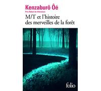 M/T – L'histoire des merveilles de la forêt – Gallimard