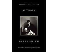 Patti Smith – M Train – Poche – Random House