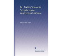 M. Tullii Ciceronis Scripta quae manserunt omnia (Volume 5) (Latin Edition)