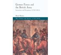 M. Wishon German Forces and the British Army (Relié)