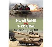 M1 Abrams Vs T-72 Ural: Operation Desert Storm 1991