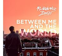 M1 (DEAD PREZ) & BONNOTT - BETWEEN ME AND THE WORLD CD NEUF