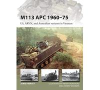 M113 APC 1960-75: US, ARVN, and Australian variants in Vietnam