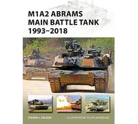 M1A2 Abrams Main Battle Tank 1993-2018