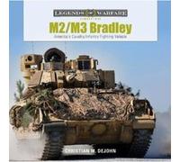 M2/M3 Bradley: America's Cavalry/Infantry Fighting Vehicle