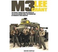 M3 Lee Grant by David Doyle David Doyle (Auteur)