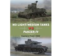 M3 Light/Medium Tanks vs Panzer IV Eastern Front 1942 - Peter Samsonov - Osprey Publishing - ebook (ePub) - Livre
