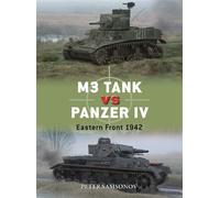 M3 Light/Medium Tanks vs Panzer IV Eastern Front 1942 - Peter Samsonov - Osprey Publishing - ebook (ePub) - Livre