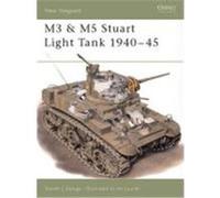 M3 & M5 Stuart Light Tank 1940-45 Zaloga, Steven J., Laurier, Jim (Auteur)