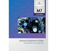 M7 Problem Organisms in Water: Identification and Treatment, Fourth Edition