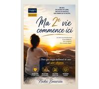 Ma 2ième Vie commence ici