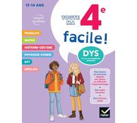 Ma 4e facile ! Tout-en-un adapté aux enfants dyslexiques (DYS) ou en difficulté d'apprentissage Français, maths, anglais, histoire-géo, sciences - Xavier Babonneau - Hatier - broché - Scolaire / Unive