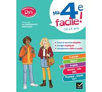 Ma 4e facile ! Tout-en-un adapté aux enfants dyslexiques (DYS) ou en difficulté d'apprentissage: français, maths, anglais, histoire-géo, sciences