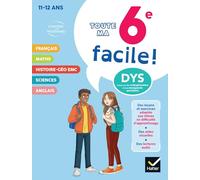 Ma 6e facile ! Tout-en-un adapté aux enfants dyslexiques (DYS) ou en difficulté d'apprentissage