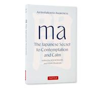 Ma: An Invitation to Awareness