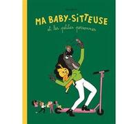 Ma baby-sitteuse et les petites personnes Alice Bunel (Auteur)