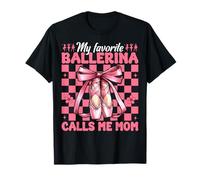 Ma ballerine préférée m'appelle maman Ballerine Mom Mama T-Shirt