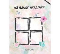 Ma Bande Dessinée Aquarelle: Créez Votre Propre Bande Dessinée Dans Ce Carnet Vierge À Compléter 120 Planches Variées À Illustrer Grand Format 21.6 X 27.9 Cm