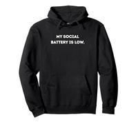 MA Batterie Sociale est Faible, Mon anxiété au Travail, Mon cœur Sweat à Capuche