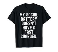 ma Batterie Sociale n'a Pas de Chargeur Rapide Witty Introvert T-Shirt Graphique avec Valeur, Homme, Noir, XL