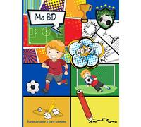 Ma BD - Bande dessinée à faire soi même: Cahier d’activités de 101 pages différentes à remplir pour créer soi-même sa propre Bande Dessinée, Format ... d’activités BD à Compléter pour Enfants