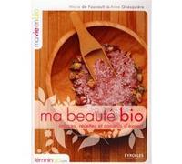 Ma beauté bio Marie De Foucault (Auteur), Anne Ghesquière (Auteur)