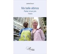 Ma Belle Albinos - Parler À Tout Prix