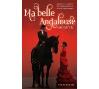 Ma belle Andalouse: Roman lesbien, livre lesbien