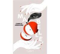 Ma belle, Camille Anseaume (Auteur)