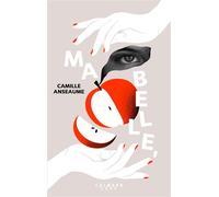 Camille Anseaume – Ma belle, – Roman – broché