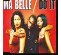 Ma Belle - Do It