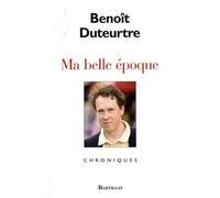 Ma Belle Époque - Chroniques