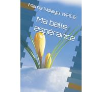Ma belle espérance