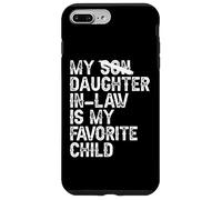 Ma belle-fille est mon enfant préféré drôle - Son fils remplacé Coque pour iPhone 7 Plus/8 Plus