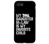 Ma belle-fille est mon enfant préféré drôle - Son fils remplacé Coque pour iPhone SE (2020) / 7 / 8