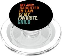 Ma belle-fille est mon enfant préféré drôle - Son fils remplacé PopSockets PopGrip pour MagSafe