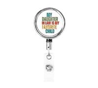 Ma belle-fille est mon enfant préféré porte-Badge rétractable bobine Clip porte-carte d'identité pour infirmière étudiant employé de bureau