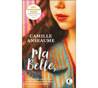 Ma belle, « Je n’avais pas prévu d’être ta belle-mère, encore moins de devenir une marâtre. » - Camille Anseaume - Charleston - Poche - Roman