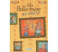 Ma belle-mère et moi T01