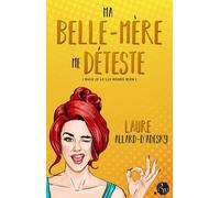 Ma Belle-Mère Me Déteste