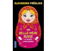 Ma belle-mère russe