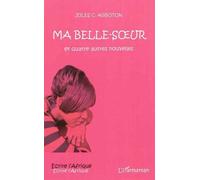 Ma Belle Soeur - Et Autres Nouvelles