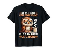 Ma Belle-Sœur comme Le Café Je L'Adore Hibou Cadeau Humour T-Shirt