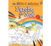 Ma Bible à colorier - L'arche de Noé Bethan James (Auteur)