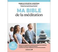 Ma bible de la méditation