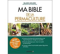 Ma bible de la permaculture