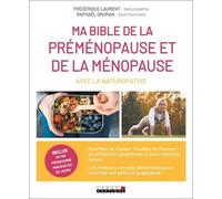 Ma Bible De La Préménopause Et De La Ménopause Avec La Naturopathie