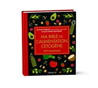 Ma Bible De L'alimentation Cétogène